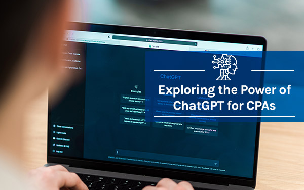 Exploring the Power of ChatGPT for CPAs