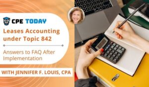 Course - Leases Accounting under Topic 842 – Answers to FAQ After Implementation
